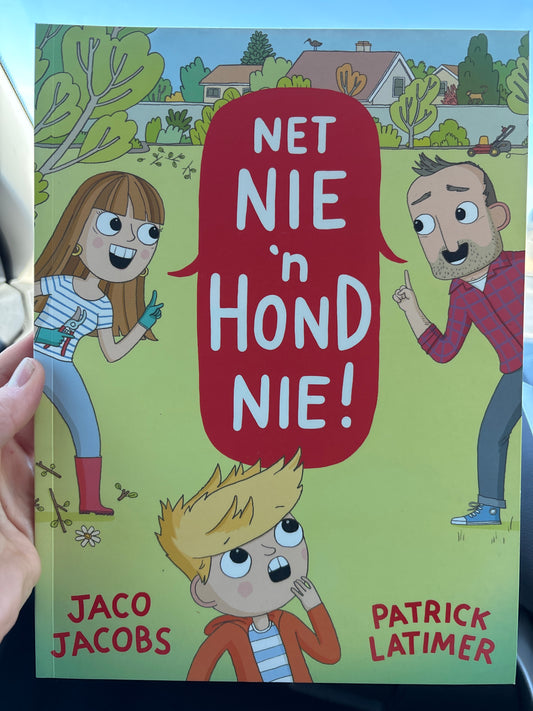 Net nie ‘n hond nie!