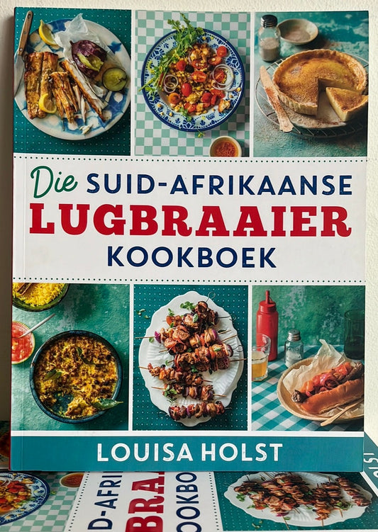 Die Suid-Afrikaanse Lugbraaier-Kookboek