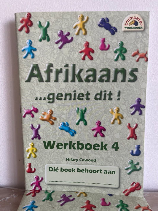 Afrikaans… geniet dit! (Werkboek 4)