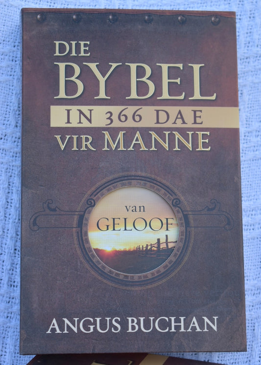 Die Bybel in 366 Dae vir Manne van Geloof